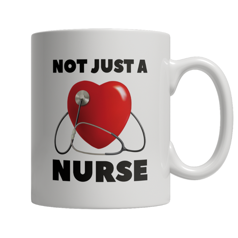 Limited Edition - Not Just A Nurse