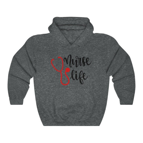 Nurse Life - Hooded Sweatshirt