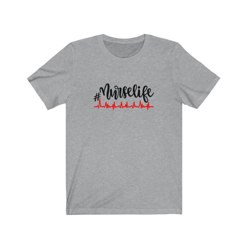Nurse Life - Short Sleeve Tee