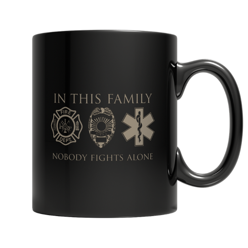 Limited Edition Mug - In This Family Nobody Fights Alone