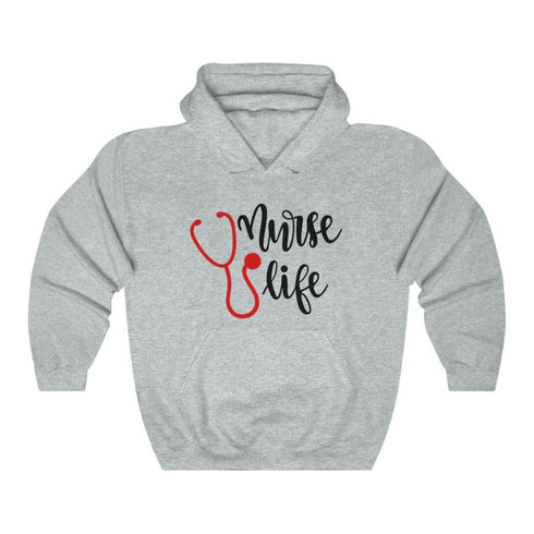 Nurse Life - Hooded Sweatshirt