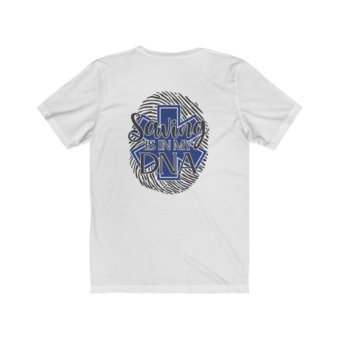 Saving Is In My DNA Short Sleeve Tee