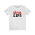 Nurse Life Unisex Short Sleeve Tee