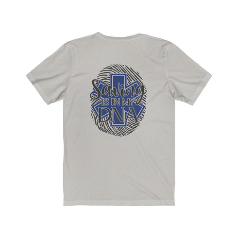 Saving Is In My DNA Short Sleeve Tee