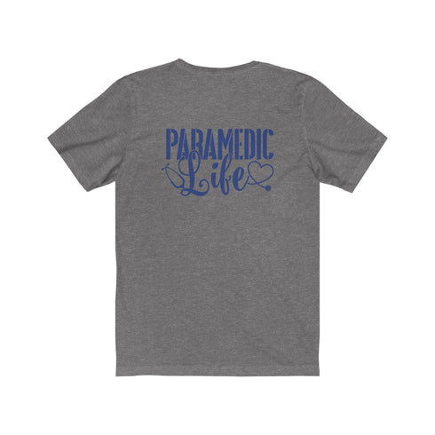 Paramedic Life Unisex Tee