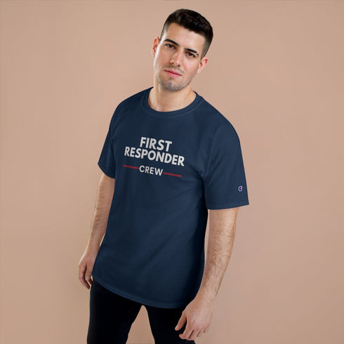 First Responder Crew Champion T-Shirt