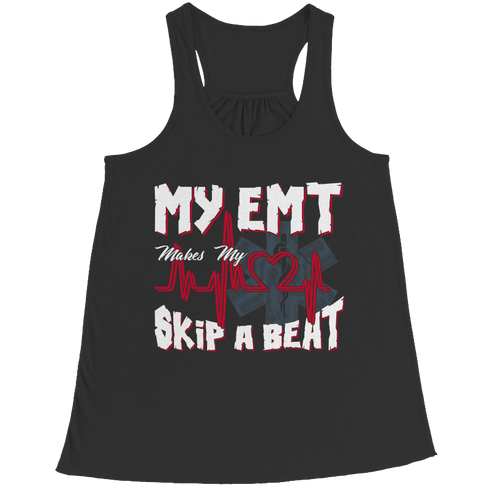 My EMT Makes My Heart Skip A Beat - Unisex Shirt