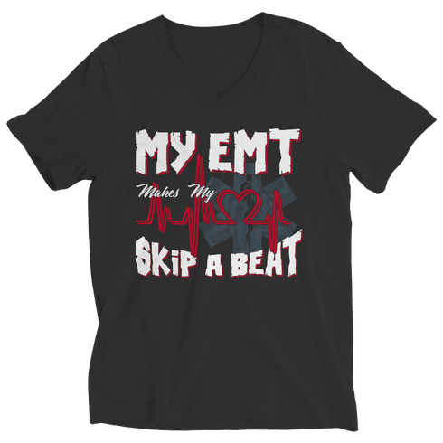 My EMT Makes My Heart Skip A Beat - Unisex Shirt