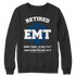 Retired EMT Been There Done That - Unisex Shirt