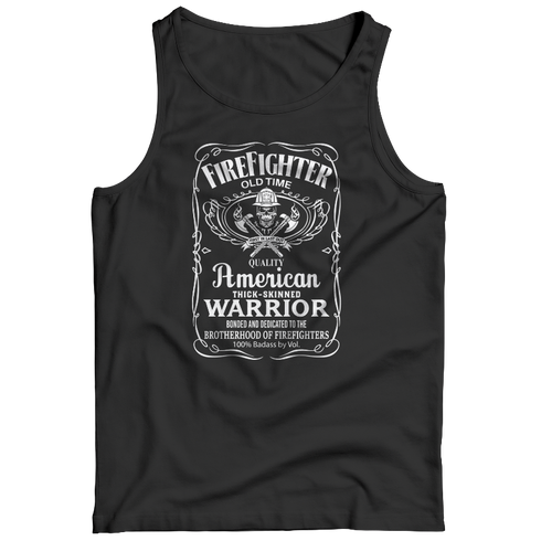 Firefighter Old Time Quality American Thick Skinned Warrior