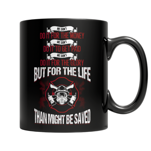 For The Life That Might Be Saved