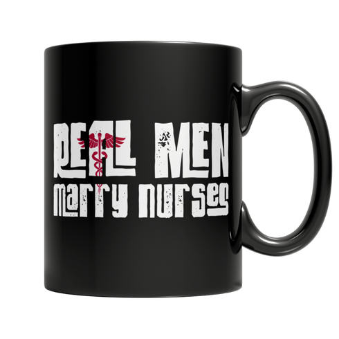 Real Men Marry Nurses