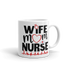 Wife Mom Nurse Coffee Mug